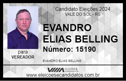 Candidato EVANDRO ELIAS BELLING 2024 - VALE DO SOL - Eleições