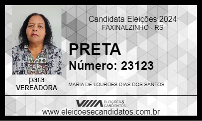 Candidato PRETA 2024 - FAXINALZINHO - Eleições