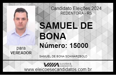 Candidato SAMUEL DE BONA 2024 - REDENTORA - Eleições