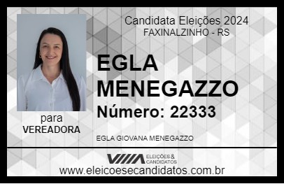 Candidato EGLA MENEGAZZO 2024 - FAXINALZINHO - Eleições