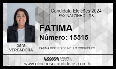 Candidato FATIMA 2024 - FAXINALZINHO - Eleições