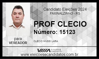 Candidato PROF CLECIO 2024 - FAXINALZINHO - Eleições