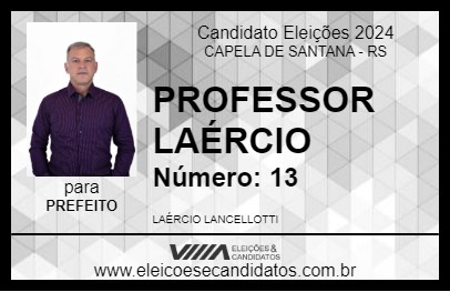 Candidato PROFESSOR LAÉRCIO 2024 - CAPELA DE SANTANA - Eleições