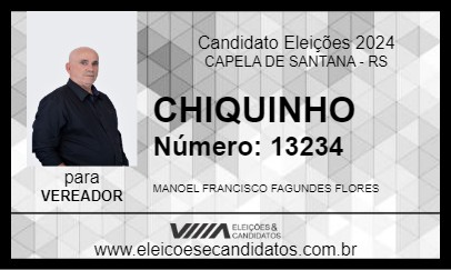 Candidato CHIQUINHO 2024 - CAPELA DE SANTANA - Eleições