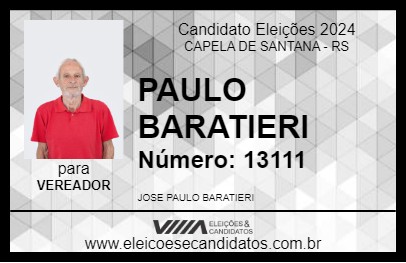 Candidato PAULO BARATIERI 2024 - CAPELA DE SANTANA - Eleições