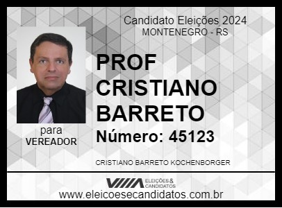 Candidato PROF CRISTIANO BARRETO 2024 - MONTENEGRO - Eleições