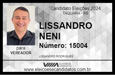 Candidato LISSANDRO NENI 2024 - TAQUARA - Eleições