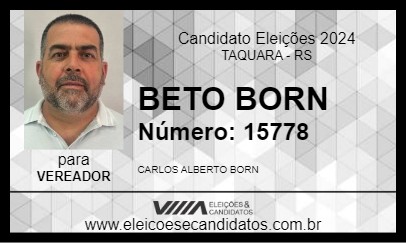 Candidato BETO BORN 2024 - TAQUARA - Eleições