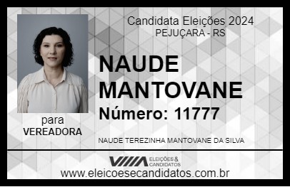 Candidato NAUDE MANTOVANE       2024 - PEJUÇARA - Eleições