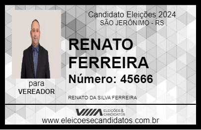 Candidato RENATO FERREIRA 2024 - SÃO JERÔNIMO - Eleições