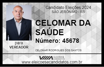 Candidato CELOMAR DA SAÚDE 2024 - SÃO JERÔNIMO - Eleições