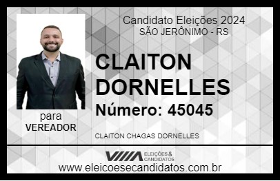 Candidato CLAITON DORNELLES 2024 - SÃO JERÔNIMO - Eleições