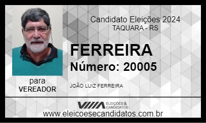 Candidato FERREIRA 2024 - TAQUARA - Eleições