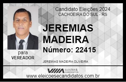 Candidato JEREMIAS MADEIRA 2024 - CACHOEIRA DO SUL - Eleições