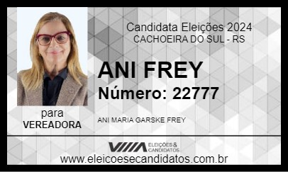 Candidato ANI FREY 2024 - CACHOEIRA DO SUL - Eleições