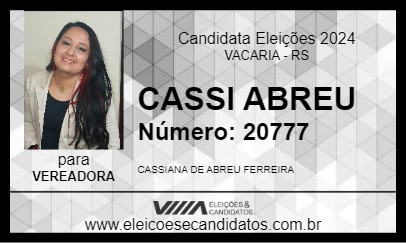 Candidato CASSI ABREU 2024 - VACARIA - Eleições