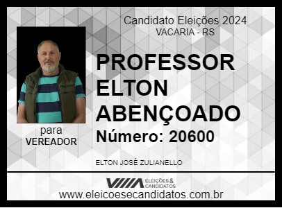 Candidato PROFESSOR ELTON  ABENÇOADO  2024 - VACARIA - Eleições