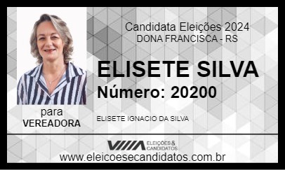 Candidato ELISETE SILVA 2024 - DONA FRANCISCA - Eleições