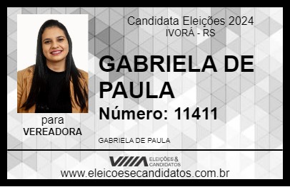 Candidato GABRIELA DE PAULA 2024 - IVORÁ - Eleições