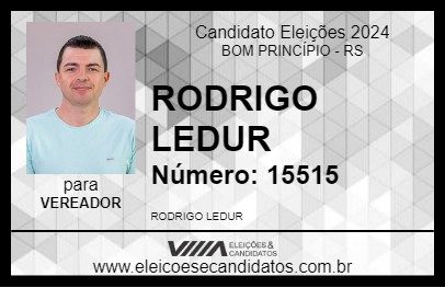 Candidato RODRIGO LEDUR 2024 - BOM PRINCÍPIO - Eleições