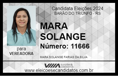 Candidato MARA SOLANGE 2024 - BARÃO DO TRIUNFO - Eleições