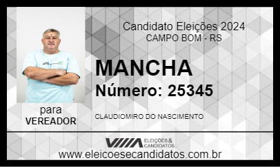 Candidato MANCHA 2024 - CAMPO BOM - Eleições