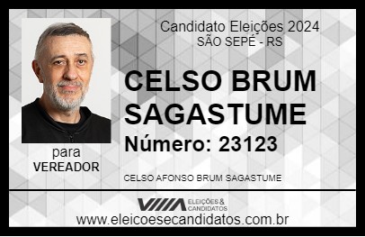 Candidato CELSO BRUM SAGASTUME 2024 - SÃO SEPÉ - Eleições