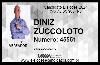 Candidato DINIZ ZUCCOLOTO 2024 - CAXIAS DO SUL - Eleições