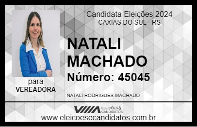 Candidato NATALI MACHADO 2024 - CAXIAS DO SUL - Eleições