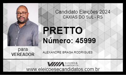 Candidato PRETTO 2024 - CAXIAS DO SUL - Eleições