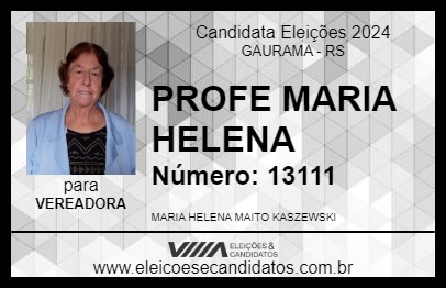 Candidato PROFE MARIA HELENA 2024 - GAURAMA - Eleições