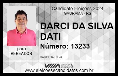 Candidato DARCI DA SILVA DATI 2024 - GAURAMA - Eleições