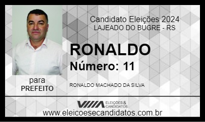 Candidato RONALDO 2024 - LAJEADO DO BUGRE - Eleições