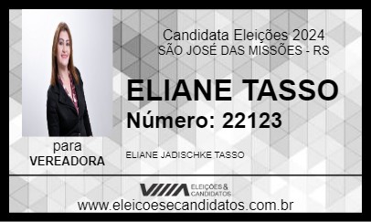 Candidato ELIANE JADISCHKE 2024 - SÃO JOSÉ DAS MISSÕES - Eleições