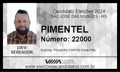 Candidato PIMENTEL 2024 - SÃO JOSÉ DAS MISSÕES - Eleições