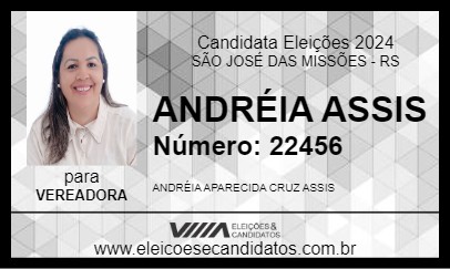 Candidato ANDRÉIA ASSIS 2024 - SÃO JOSÉ DAS MISSÕES - Eleições