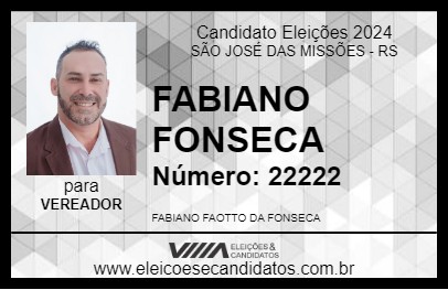 Candidato FABIANO FONSECA 2024 - SÃO JOSÉ DAS MISSÕES - Eleições