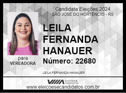 Candidato LEILA FERNANDA HANAUER 2024 - SÃO JOSÉ DO HORTÊNCIO - Eleições