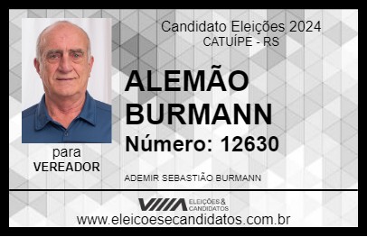 Candidato ALEMÃO BURMANN 2024 - CATUÍPE - Eleições