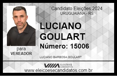 Candidato LUCIANO GOULART 2024 - URUGUAIANA - Eleições