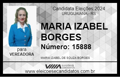 Candidato MARIA IZABEL BORGES 2024 - URUGUAIANA - Eleições