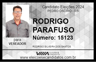 Candidato RODRIGO PARAFUSO 2024 - PEDRO OSÓRIO - Eleições