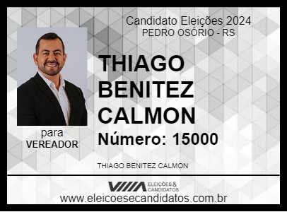 Candidato THIAGO BENITEZ CALMON 2024 - PEDRO OSÓRIO - Eleições