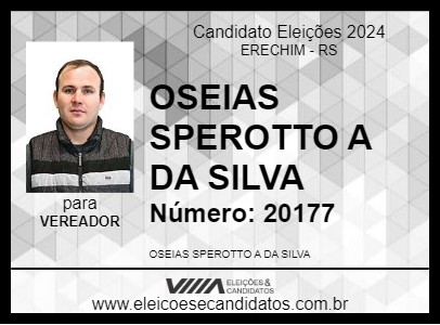 Candidato OSEIAS SPEROTTO A DA SILVA 2024 - ERECHIM - Eleições