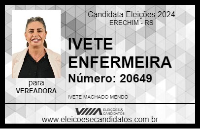 Candidato IVETE ENFERMEIRA 2024 - ERECHIM - Eleições