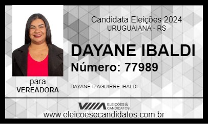 Candidato DAYANE IBALDI 2024 - URUGUAIANA - Eleições