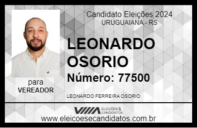 Candidato LEONARDO OSORIO 2024 - URUGUAIANA - Eleições