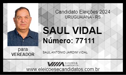 Candidato SAUL VIDAL 2024 - URUGUAIANA - Eleições