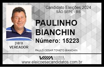 Candidato PAULINHO BIANCHIN 2024 - SÃO SEPÉ - Eleições