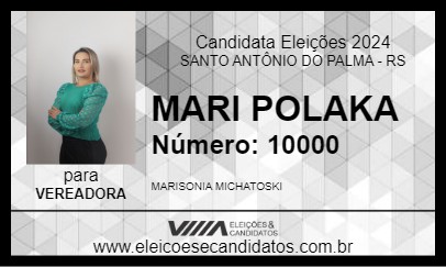 Candidato MARI POLAKA 2024 - SANTO ANTÔNIO DO PALMA - Eleições